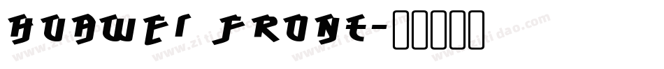 HUAWEI front字体转换